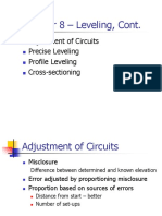 Chapter 8 - Leveling, Cont.: Adjustment of Circuits Precise Leveling Profile Leveling Cross-Sectioning