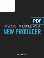 10 Ways To Excel As A New Producer