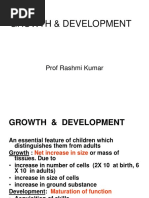 Growth & Development: Prof Rashmi Kumar