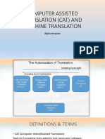 Computer Assisted Translation (CAT) and Machine Translation (Revised)