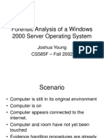 Forensic Analysis of A Windows 2000 Server Operating System: Joshua Young CS585F - Fall 2002