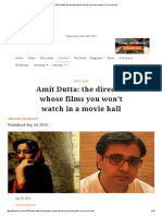 Amit Dutta_ the Director Whose Films You Won’t Watch in a Movie Hall