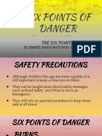 Six Points of Danger