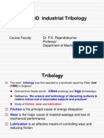 ME6623D Industrial Tribology: Course Faculty: Dr. P.K. Rajendrakumar Professor Department of Mechanical Engineering