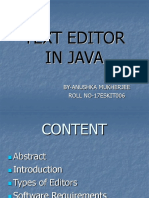 Text Editor in Java: By-Anushka Mukherjee ROLL NO-17ESKIT006