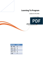Learning To Program: Grades On The Web K. Scott Allen
