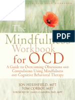 Jon Hershfield, Tom Corboy - The Mindfulness Workbook for OCD - A Guide to Overcoming Obsessions and Compulsions Using Mindfulness and Cognitive Behavioral Therapy (2013, New Harbinger Publications).pdf