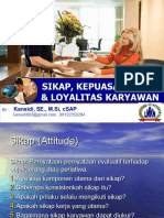 Sikap, Kepuasan Kerja & Loyalitas Karyawan