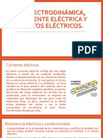 1.3 Electrodinámica, Corriente Eléctrica y Circuitos Eléctricos.