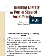 Documenting Literacy As Part of Situated Social Practice