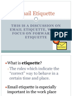 Email Etiquette: This Is A Discussion On Email Etiquette, With A Focus On Forwarding Etiquette