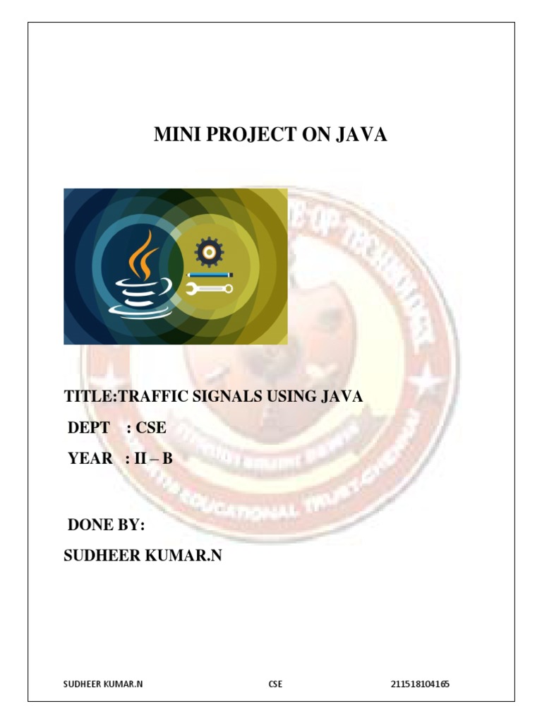 Mini Project On Java: Title:Traffic Signals Using Java Dept: Cse Year ...