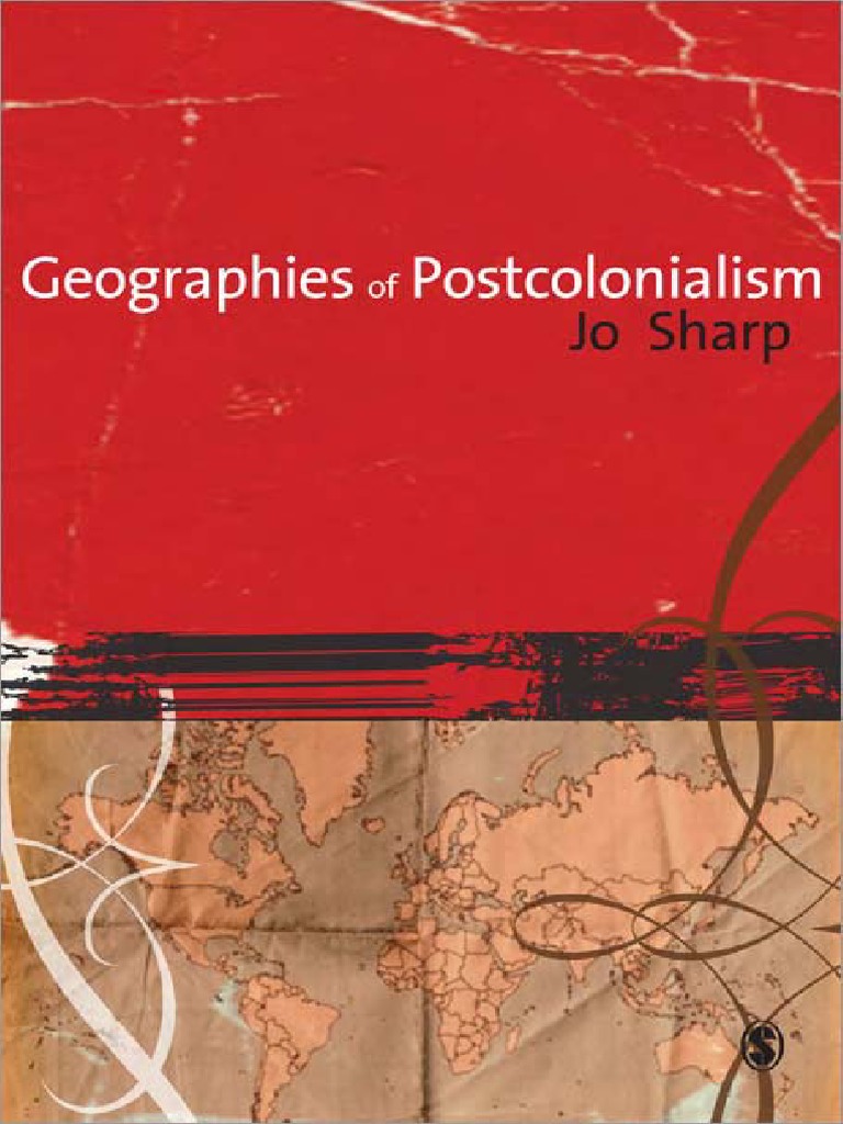 Geographies of Postcolonialism | Download Free PDF | Postcolonialism ...