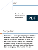 Must To Know: - Pengertian Persalinan - Mekanisme Persalinan - Proses Persalinan