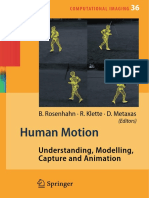 Human Motion - Understanding, Modelling, Capture, and Animation - Bodo Rosenhahn & Reinhard Klette & Dimitris Metaxas