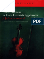 Carl Dahlhaus y H.H. Hienrich Eggebrecht - Qué Es La Música.