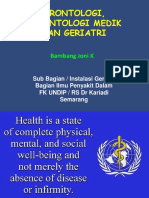 Gerontologi, Gerontologi Medik Dan Geriatri: Bambang Joni K