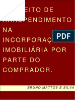 Bruno Mattos e Silva - O Direito de Arrependimento na Incorporação Imobiliá.pdf