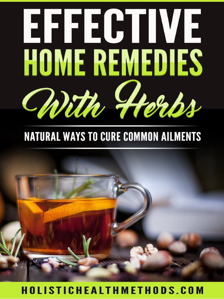 Effective Home Remedies With Herbs | PDF | Herbalism | Common Cold