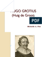Hugo Grotius (Huig de Groot: Michelle A. Flor