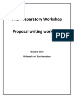 PHD Preparatory Workshop Proposal Writing Workshop: Richard Kiely University of Southampton
