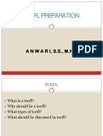 Toefl Preparation: A N W A R I, S.S., M.Hum