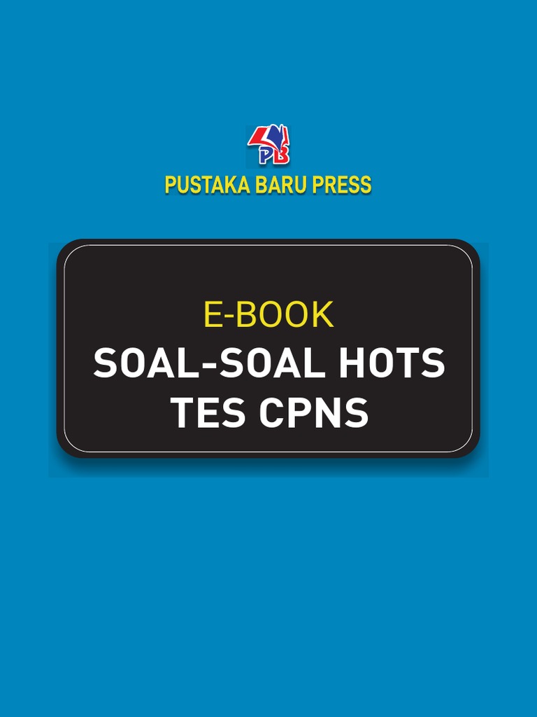 Soal Soal Hots Tes Cpns Full Pdf