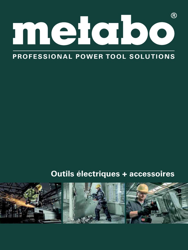 Catalogue Metabo - Outils Électriques Et Accessoires - 2018-05