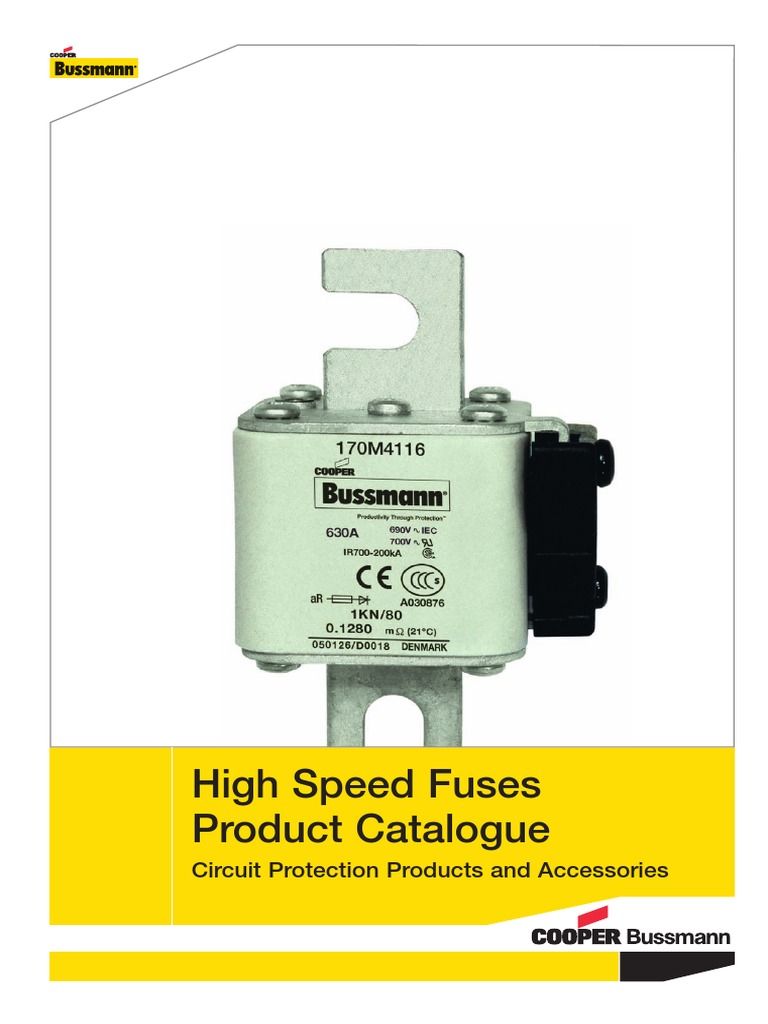 Catalogue Cooper Bussmann - High Speed Fuses - 2009 | PDF | Fuse  (Electrical) | Rectifier