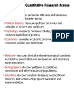 Importance of Quantitative Research Across Fields: - Business - Political Science - Psychology - Economics