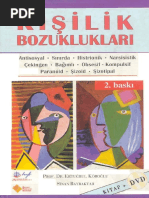 Ertuğrul Köroğlu, Sinan Bayraktar - Kişilik Bozuklukları