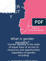 Gender Equalit Y: By: Alyssa Mhie M. Matila & Guila Buensalida