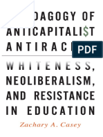 A Pedagogy of Anticapitalist Antiracism Whiteness Neoliberalism and Resi