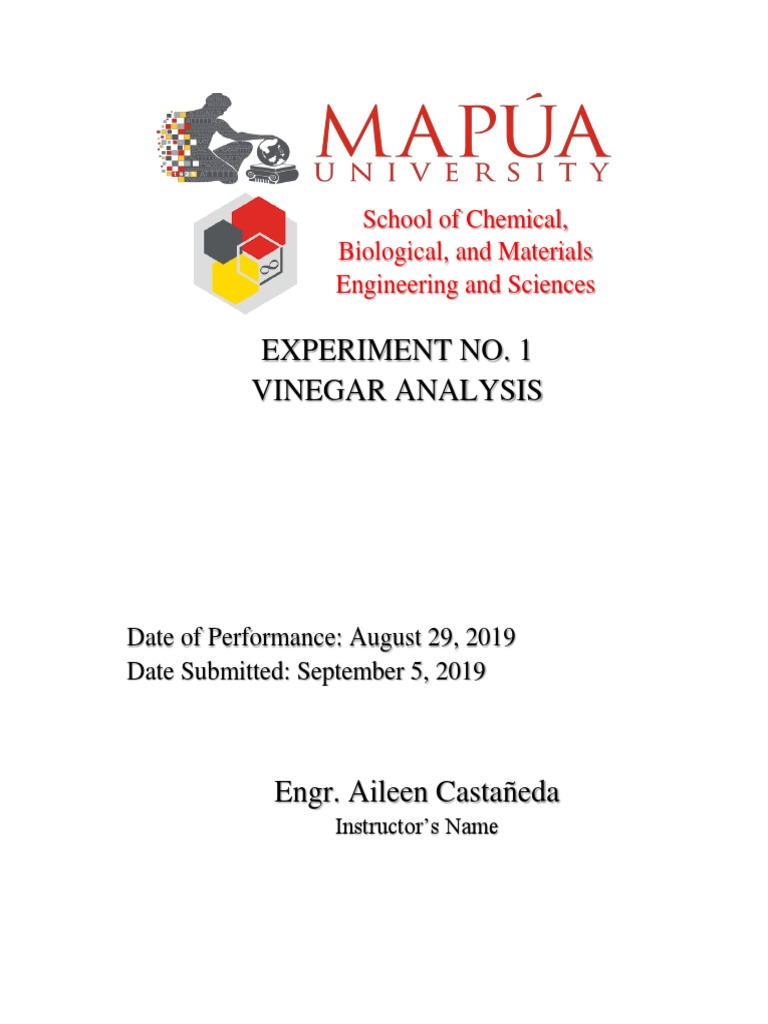Experiment No. 1 Vinegar Analysis School of Chemical, Biological, and