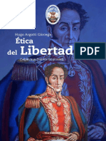 Ética Del Libertador Simón Bolívar - Hugo Argotti (2017)