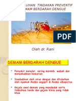 Penyuluhan Tindakan Preventif Demam Berdarah Dengue: Oleh Dr. Rani