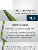 Critical Approaches: Formalist Views and Biographical Views