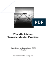 Worldly Living, Transcendental Practice: Buddhism in Every Step B7