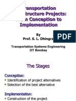 Transportation Infrastructure Projects: From Conception To Implementation