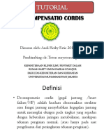 Decompensatio Cordis: Disusun Oleh: Andi Rizky Fatir 2010730122 Pembimbing: Dr. Toton Suryotono Sp. PD