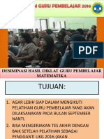 Desiminasi Hasil Diklat Guru Pembelajar Matematika