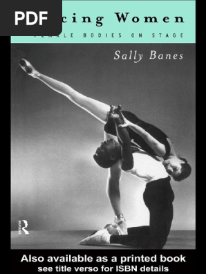 Sally Banes Dancing Women Female Bodies On Stag Pdf Pdf