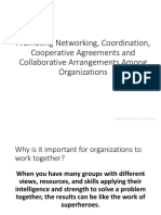 Promoting Networking, Coordination, Cooperative Agreements and Collaborative Arrangements Among Organizations