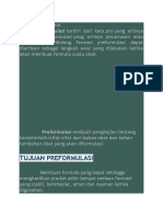 Tujuan Preformulasi: Preformulasi Terdiri Dari Kata Pre Yang Artinya