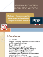 Implementasi Upaya Promotif - Preventif Untuk STOP MEROKOK
