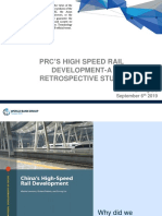 People's Republic of China's High-Speed Rail Development - A Retrospective Study