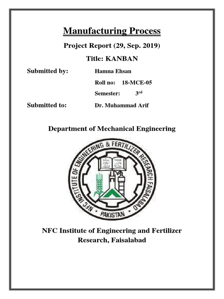 Manufacturing Process: Project Report (29, Sep. 2019) Title: KANBAN ...