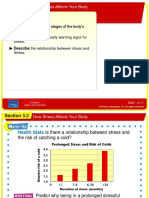 How Stress Affects Your Body How Stress Affects Your Body: in Order The Three Stages of The Body's Response To Stress
