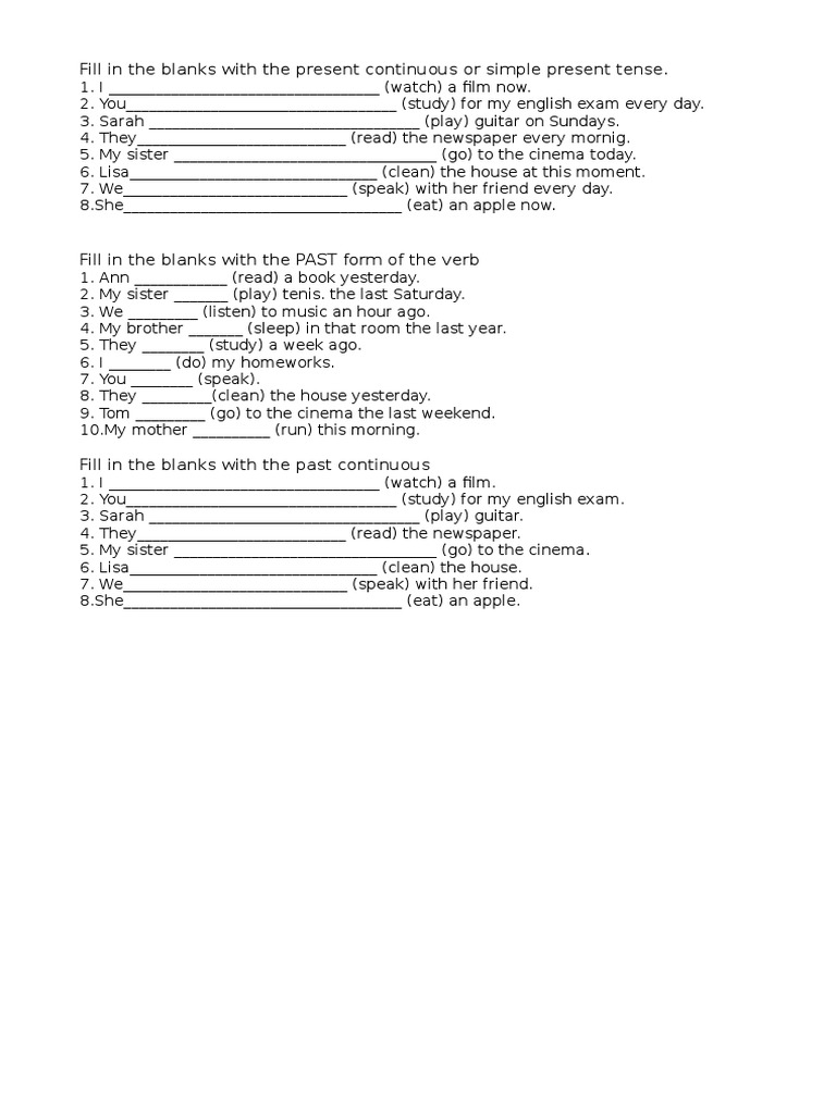 Fill in The Blanks With The Present Continuous or Simple Present Tense ...