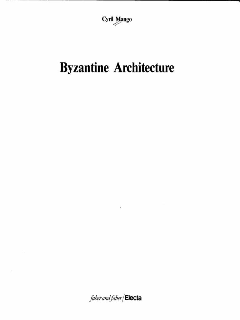 C. Mango, Byzantine Architecture PDF | PDF